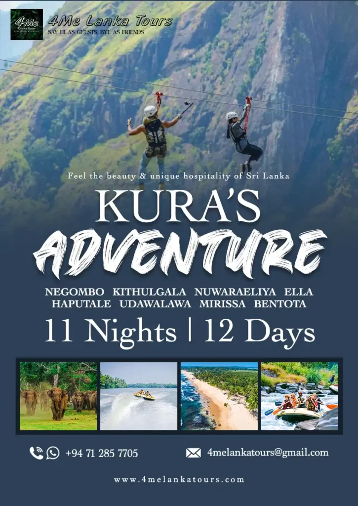 Kura’s Adventure srilanka tour itinerary From 840$ Negombo, Kithulgala, Nuwaraeliya, Ella, Haputale, Udawalawa, Mirissa & Bentota