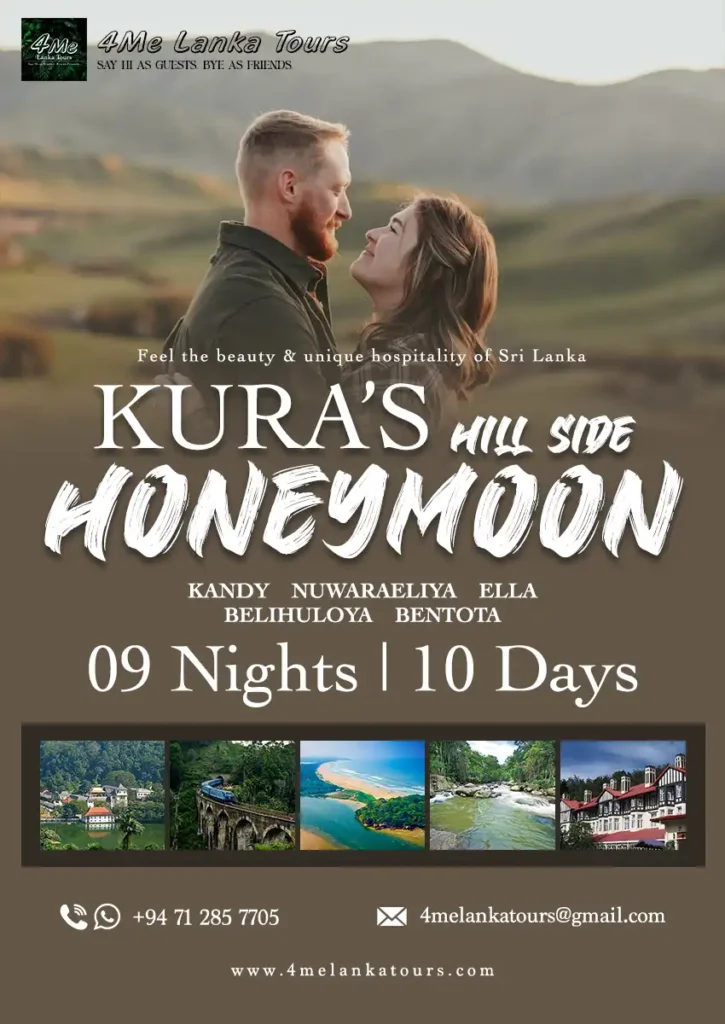 Kura’s Hillside Honeymoon srilanka tour itinerary From 700$ Kandy, Nuwaraeliya, Ella, Belihuloya & Bentota